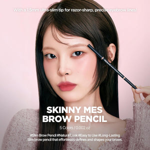 Skinny Mes Brow Pencil - Tužka na obočí